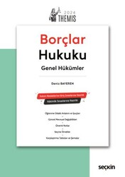 THEMIS – Borçlar Hukuku Genel Hükümler – Konu Anlatımı - Seçkin Yayıncılık