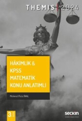 THEMIS - Hakimlik & KPSS Matematik Konu Anlatımlı - Seçkin Yayıncılık