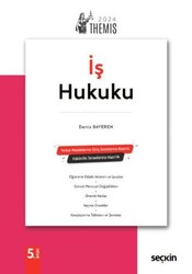 THEMIS - İş Hukuku Konu Kitabı - Seçkin Yayıncılık