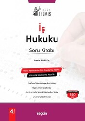 THEMIS - İş Hukuku Soru Kitabı - Seçkin Yayıncılık