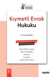 THEMIS - Kıymetli Evrak Hukuku - Konu Anlatımı - Seçkin Yayıncılık