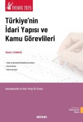 THEMIS – Türkiye`nin İdari Yapısı ve Kamu Görevlileri Konu Kitabı - Seçkin Yayıncılık