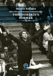 Theodorakis’e Sormak - Minoa Kitap