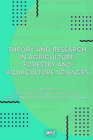 Theory and Research in Agriculture, Forestry and Aquaculture Sciences