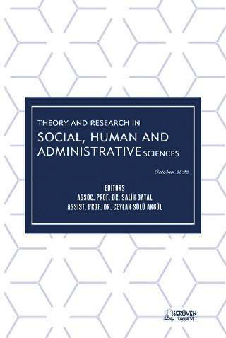 Theory and Research in Social, Human and Administrative Sciences - October 2022