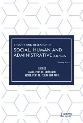 Theory and Research in Social, Human and Administrative Sciences - October 2022 - 1