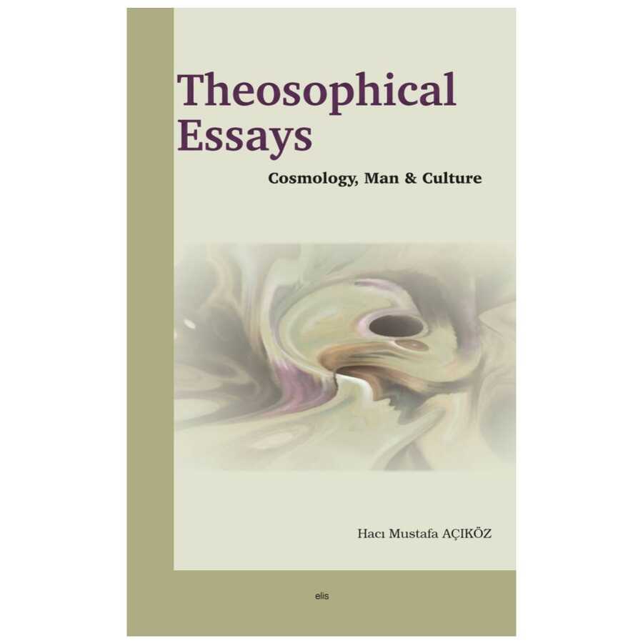 Theosophical Essays - Elis Yayınları