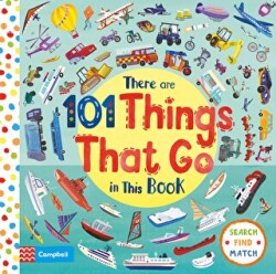 There Are 101 Things That Go In This Book - Pan MacMillan