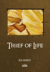Thief Of Life - Nobel Kültür