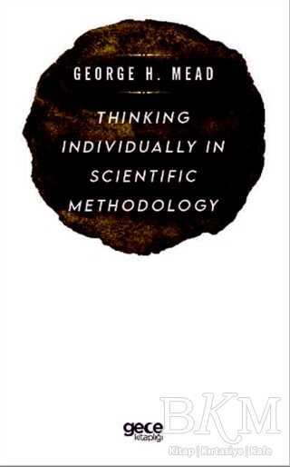 Thinking Individually in Scientific Methodology - Gece Kitaplığı