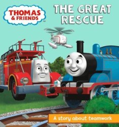 Thomas & Friends: The Great Rescue: A Story About Teamwork - Egmont