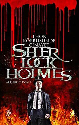 Thor Köprüsünde Cinayet - Sherlock Holmes - Venedik Yayınları