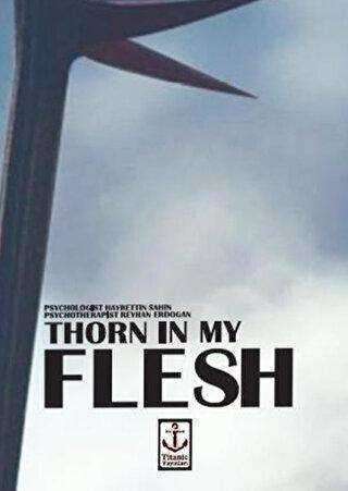 Thorn in My Flesh - Titanic Yayınları