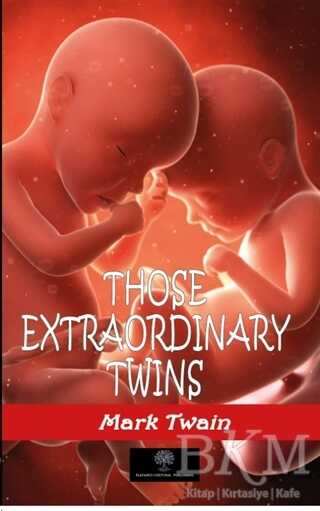 Those Extraordinary Twins - Platanus Publishing