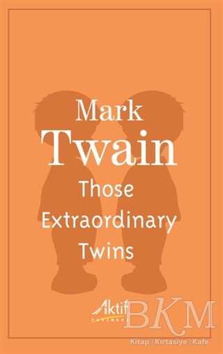Those Extraordinary Twins - Aktif Yayınevi