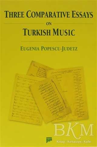 Three Comparative Essays on Turkish Music - Pan Yayıncılık