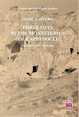 Three Days in The Monasteries of Cappadocia