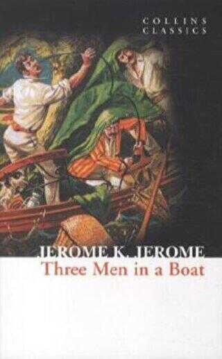 Three Men in a Boat Collins Classics - HarperCollins