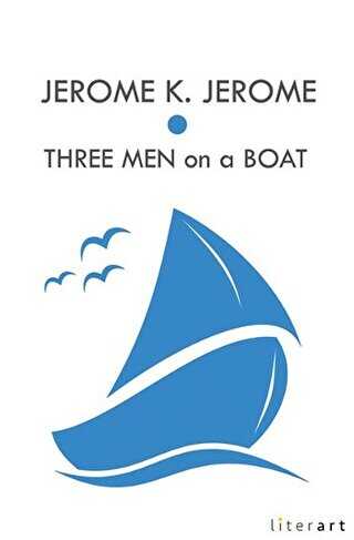 Three Men on a Boat - Literart Yayınları