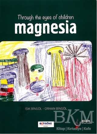 Throug The Eyes Of Children Magnesia