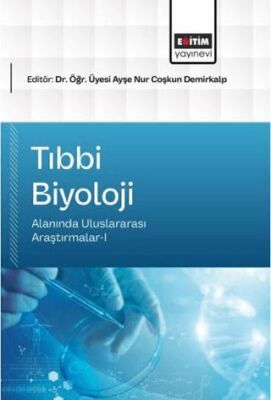 Tıbbi Biyoloji Alanında Uluslararası Araştırmalar - 1 - 1
