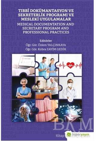 Tıbbi Dokümantasyon ve Sekreterlik Programı ve Mesleki Uygulamalar - 1