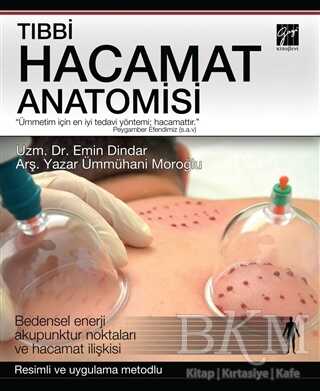 Tıbbi Hacamat Anatomisi - Gazi Kitabevi