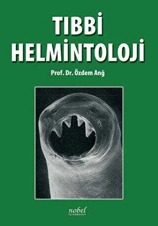 Tıbbi Helmintoloji - Nobel Tıp Kitabevi