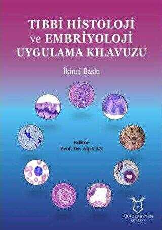 Tıbbi Histoloji ve Embriyoloji Uygulama Kılavuzu