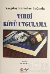 Tıbbi Kötü Uygulama - Hyb Yayıncılık