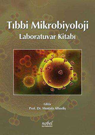 Tıbbi Mikrobiyoloji Laboratuvar Kitabı
