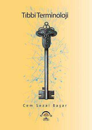 Tıbbi Terminoloji - EMA Tıp Kitabevi