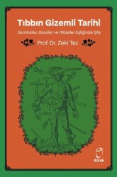 Tıbbın Gizemli Tarihi - Doruk Yayınları