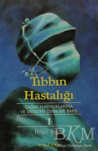 Tıbbın Hastalığı - 1