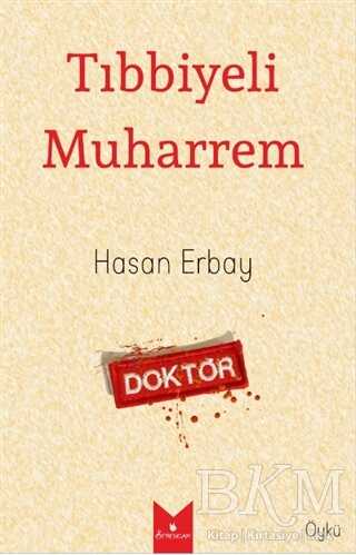 Tıbbiyeli Muharrem - Serencam Yayınevi