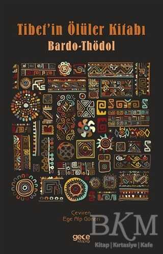 Tibet’in Ölüler Kitabı - Gece Kitaplığı