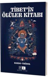 Tibet`in Ölüler Kitabı - Mirhan Kitap