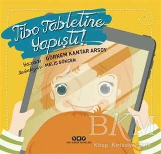 Tibo Tabletine Yapıştı! - Yapı Kredi Yayınları
