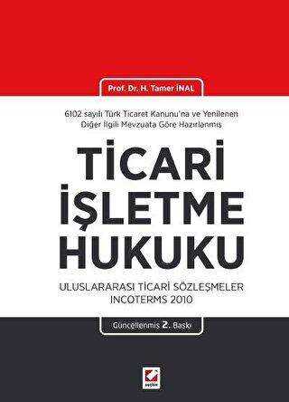 Ticari İşletme Hukuku - Seçkin Yayıncılık