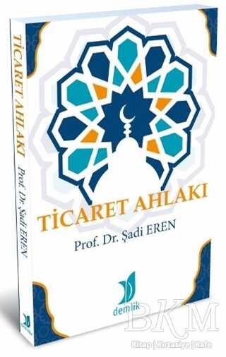 Ticaret Ahlakı - Demlik Yayınları