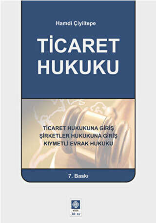 Ticaret Hukuku - Ekin Basım Yayın