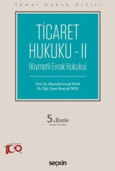 Ticaret Hukuku – II - Seçkin Yayıncılık