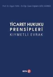 Ticaret Hukuku Prensipleri Kıymetli Evrak - Beta Yayınevi