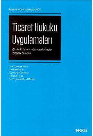 Ticaret Hukuku Uygulamaları - Seçkin Yayıncılık