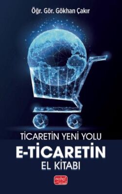 Ticaretin Yeni Yolu - E-Ticaret’in El Kitabı - 1