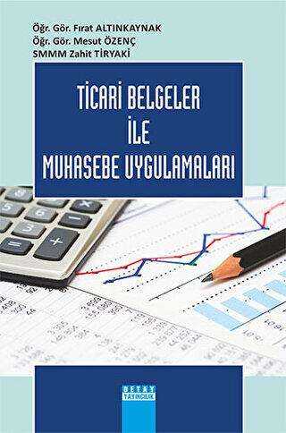 Ticari Belgeler İle Muhasebe Uygulamaları - Detay Yayıncılık
