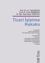Ticari İşletme Hukuku - Dora Basım Yayın