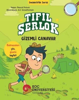 Tıfıl Şerlok – Gizemli Canavar - Dedektiflik Serisi - 1