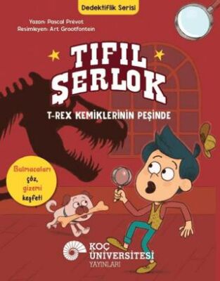Tıfıl Şerlok - T-Rex Kemiklerinin Peşinde - 1