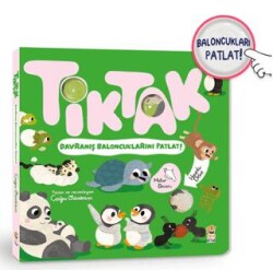 Tik Tak - Davranış Baloncuklarını Patlat! - Sincap Kitap